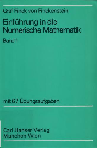 Band 1. Einfuehrung in die numerische Mathematik