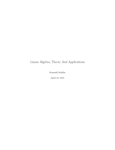 Linear Algebra, Theory And Applications [Lecture notes]