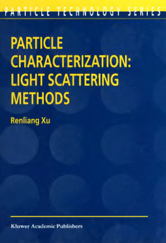 Particle Characterization: Light Scattering Methods (Particle Technology S.)