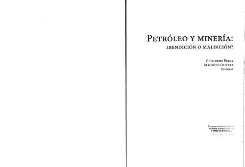 Petróleo y minería: ¿bendición o maldición?