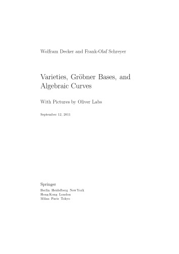 Varieties, Gröbner Bases, and Algebraic Curves (up to Chapter 6.3)