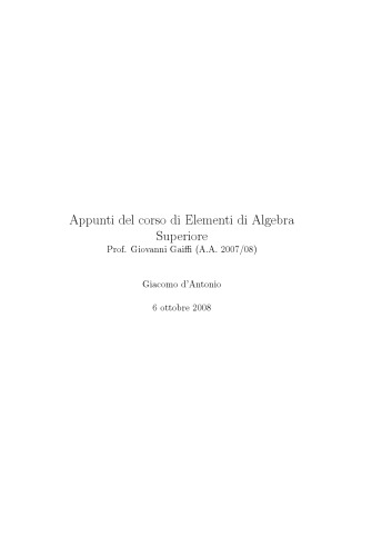 Appunti del corso di Elementi di Algebra Superiore [Lecture notes]