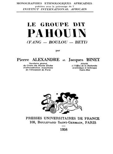 Le groupe dit pahouin (Fang, Boulou, Beti)