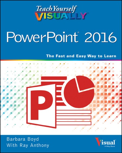 Teach Yourself VISUALLY: PowerPoint 2016