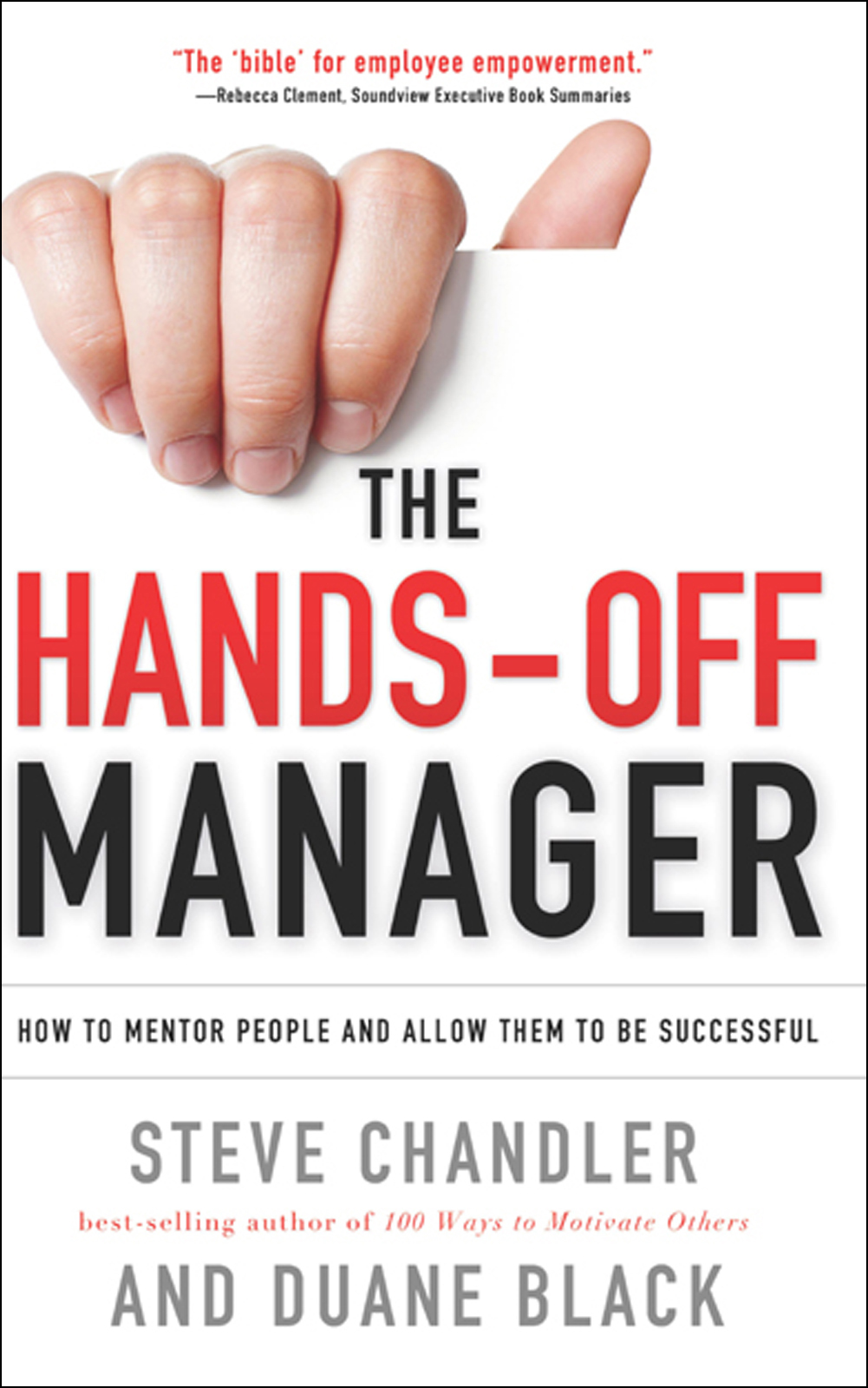 The Hands-Off Manager: How to Mentor People and Allow Them to Be Successful