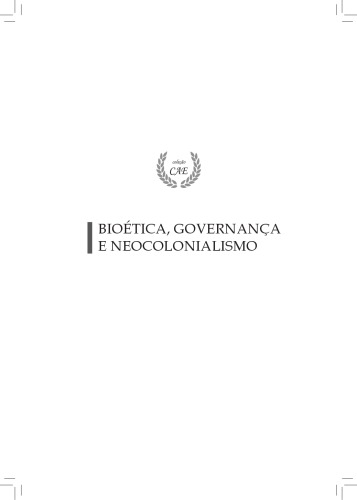 Bioética, Governança e Neocolonialismo