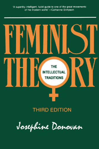 Feminist Theory: The Intellectual Traditions