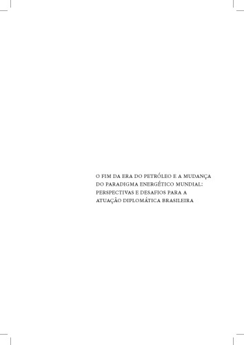 Fim da Era do Petróleo e a Mudança do Paradigma Energético Mundial