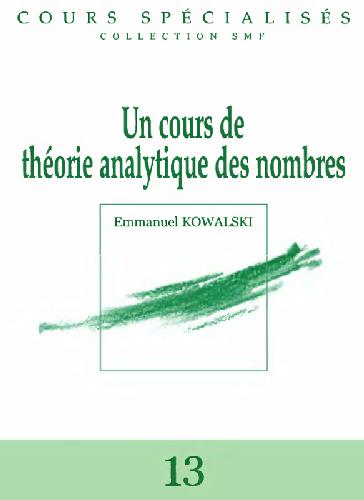 Un cours de theorie analytique des nombres