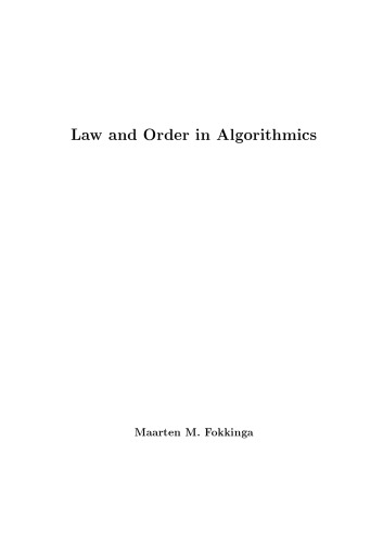 Law and Order in Algorithmics [PhD thesis]