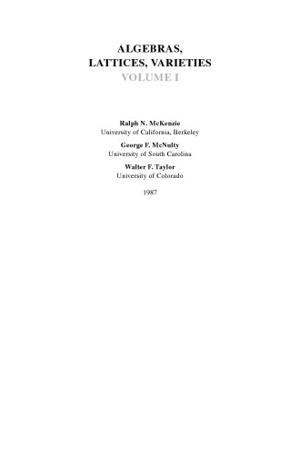 Algebras, Lattices, Varieties [Chs. 1 and 2 ONLY]