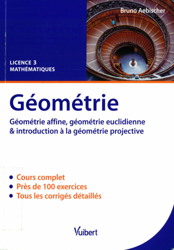 Géométrie, Licence 3 Mathématiques : Géométrie affine, géométrie euclidienne & introduction à la géométrie projective