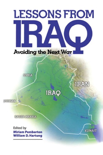 Lessons from Iraq: Avoiding the Next War