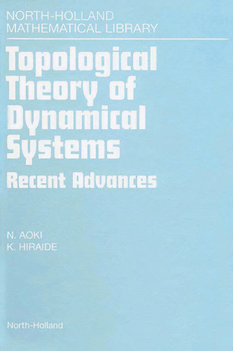 Topological theory of dynamical systems: recent advances