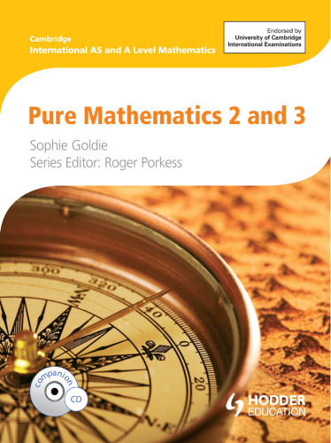 Pure Mathematics 2 and 3: Cambridge International AS and A Level Mathematics