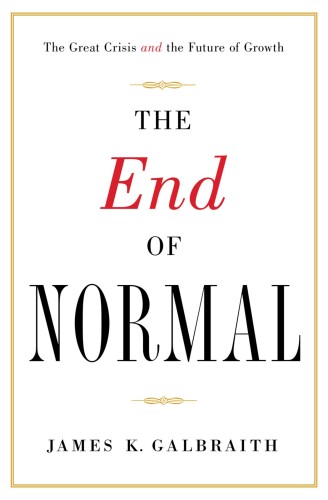 The End of Normal: The Great Crisis and the Future of Growth