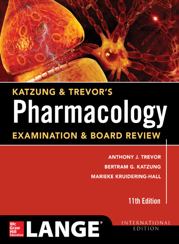 Katzung & Trevor's Pharmacology: Examination and Board Review