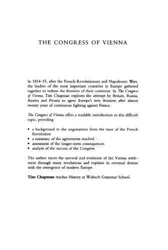 The Congress of Vienna: Origins, Processes, and Results