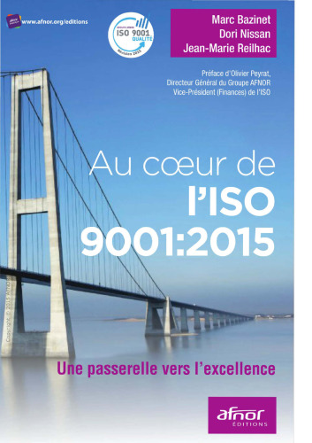 Au coeur de l'ISO 9001:2015 : Une passerelle vers l'excellence