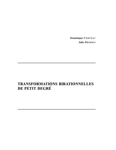 Transformations birationnelles de petit degré