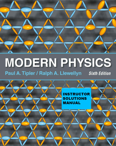 Modern Physics: Instructor Solutions Manual