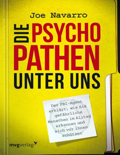 Die Psychopathen unter uns