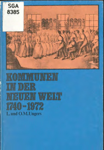 Kommunen in der Neuen Welt. 1740 - 1972