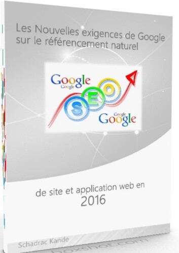 Les nouvelles exigences de Google sur le référencement naturel de site et application web en 2016