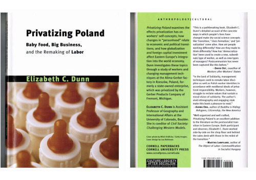 Privatizing Poland: Baby Food, Big Business, and the Remaking of Labor