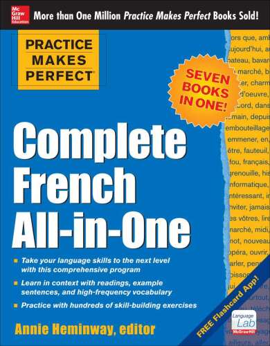 Practice Makes Perfect: Complete French All-in-One