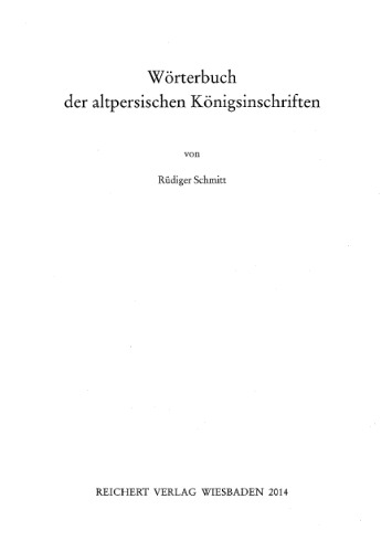 Wörterbuch Der Altpersischen Königsinschriften