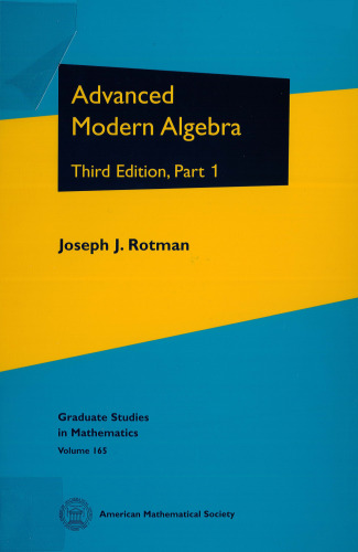 Advanced Modern Algebra, Part 1