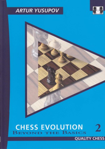 Chess Evolution 2 Beyond the Basics