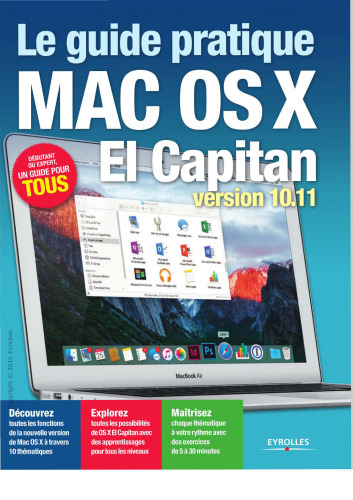 Le guide pratique Mac Os X El Capitan