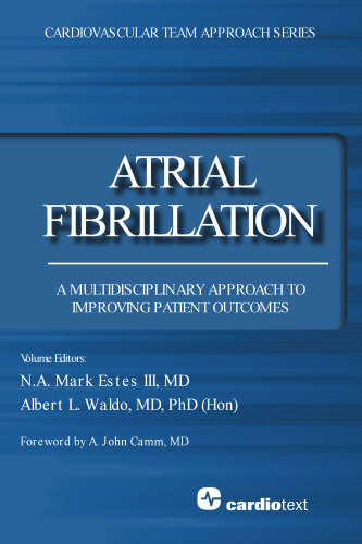 Atrial Fibrillation: A Multidisciplinary Approach to Improving Patient Outcomes