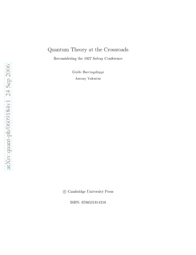 Quantum theory at the crossroads: reconsidering the 1927 Solvay conference