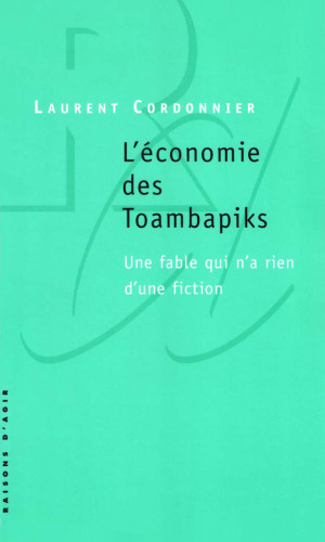 L'économie des Toambapiks : Une fable qui n'a rien d'une fiction