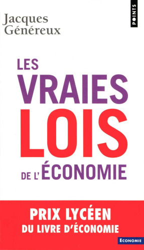 Les vraies lois de l'économie