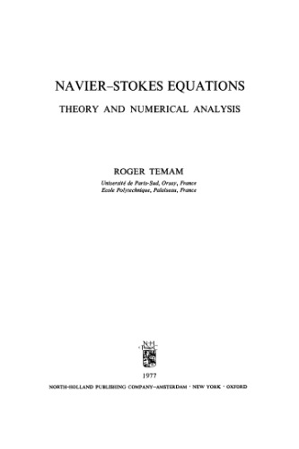 Navier-Stokes Equations: Theory and Numerical Analysis