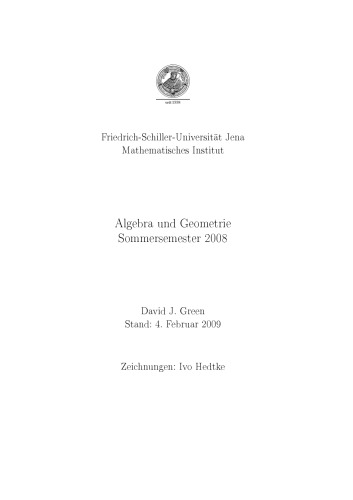 Algebra und Geometrie: Sommersemester 2008