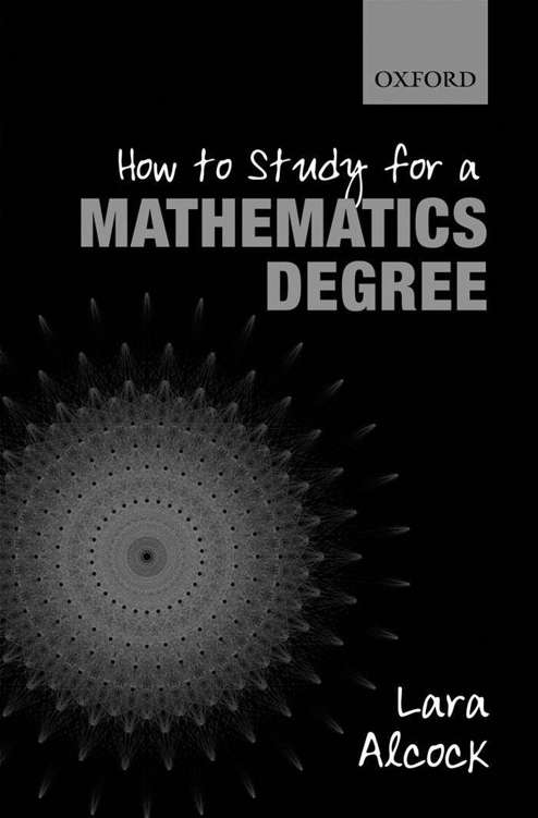 How to Study for a Mathematics Degree