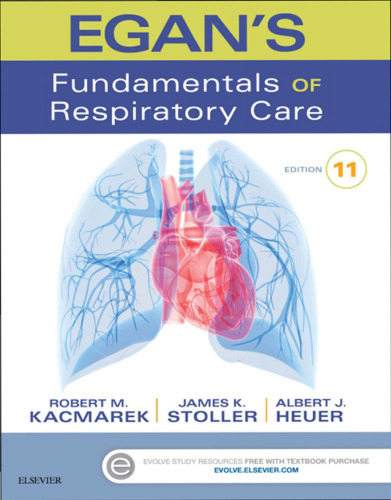 Egan's Fundamentals of Respiratory Care