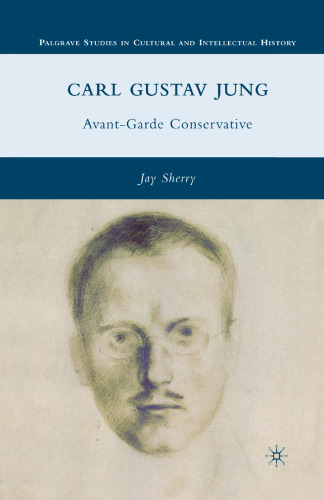 Carl Gustav Jung: Avant-Garde Conservative