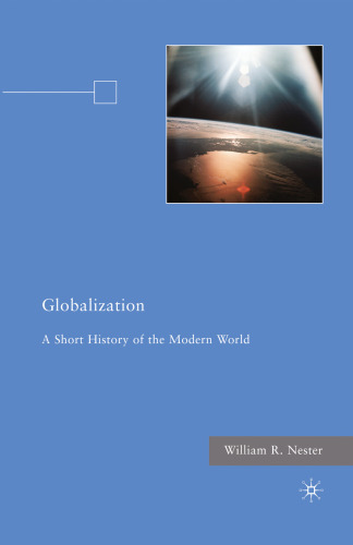 Globalization: A Short History of the Modern World