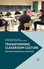 Transforming Classroom Culture: Inclusive Pedagogical Practices