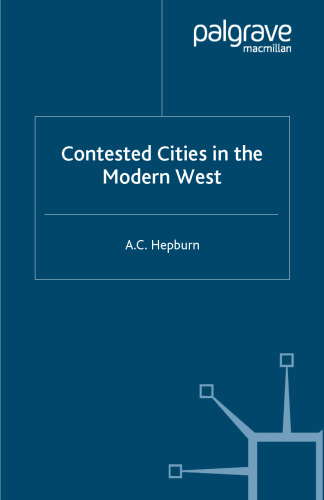 Contested Cities in the Modern West