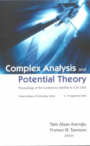 Complex analysis and potential theory: Proc. conf. satellite to ICM 2006