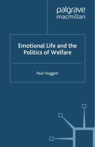 Emotional Life and the Politics of Welfare