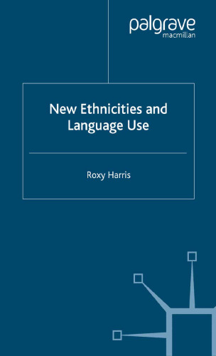 New Ethnicities and Language Use