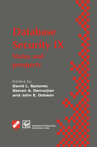 Database Security IX: Status and prospects